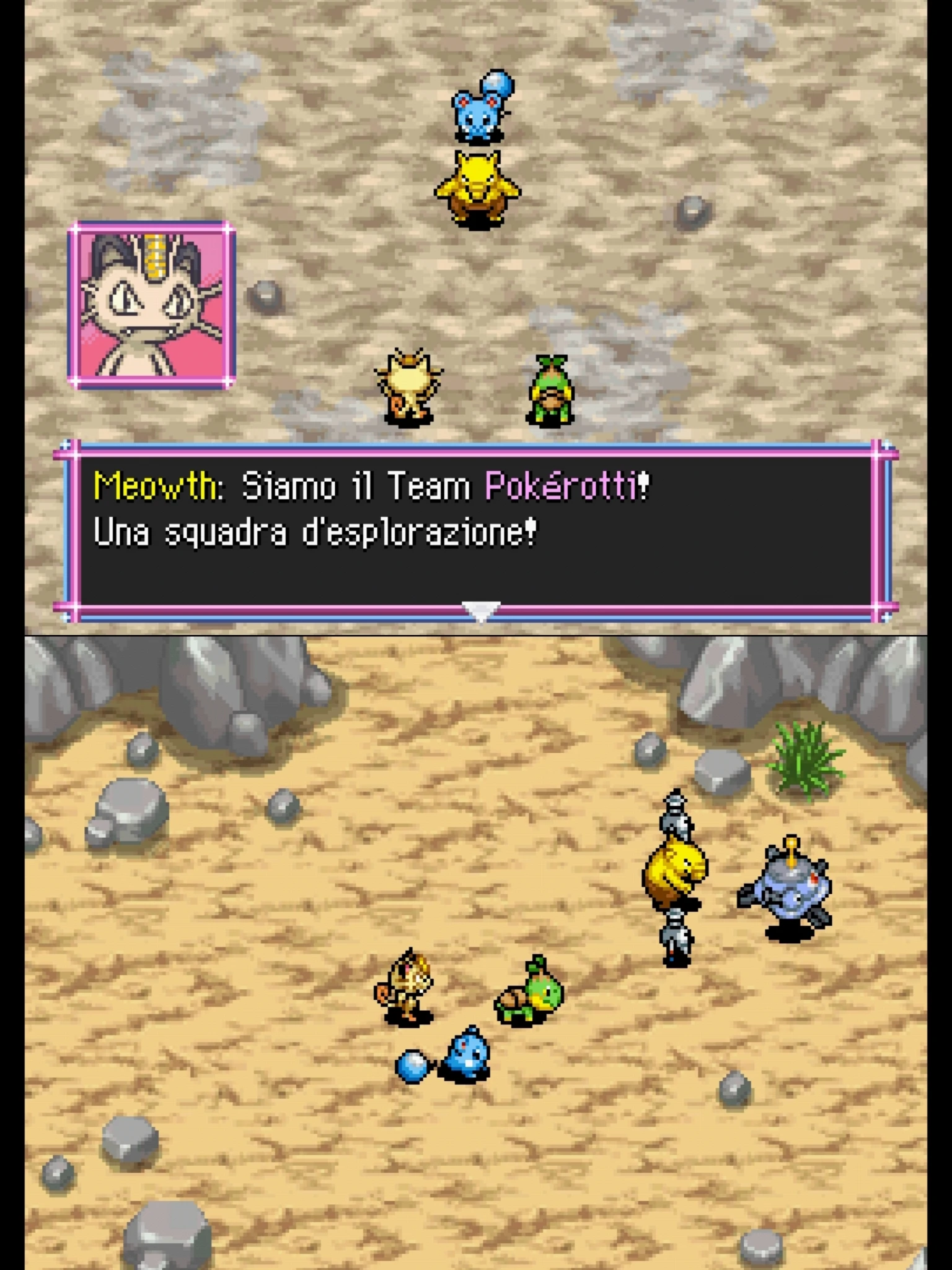 Meowth: Siamo il team Pokérotti!
Una squadra d'esplorazione!